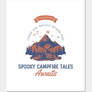 Crisp Air, Bright Stars, Spooky Campfire Tales. Halloween, adventure, outdoors, camping Posters and Art